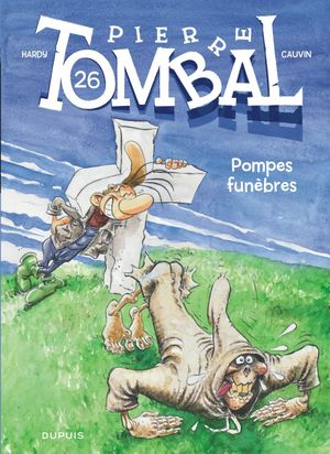 Pompes funèbres - Pierre Tombal, tome 26