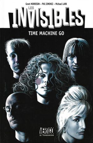 Time Machine Go - Les Invisibles (1997), tome 2
