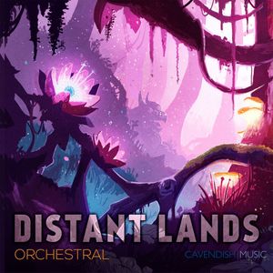 Distant Lands: Orchestral