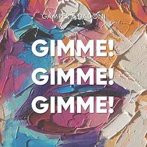 Gimme! Gimme! Gimme! (Single)