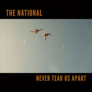 Never Tear Us Apart (Single)