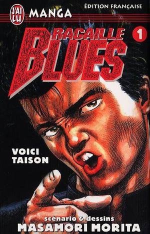 Voici Taison - Racaille Blues, tome 1