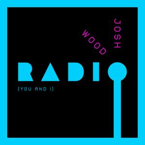 Radio (You and I) (Single)