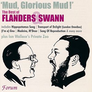 Mud, Glorious Mud! The Best of Flanders & Swann (Live)