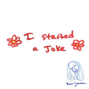 I Started a Joke (Single)