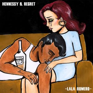 Hennessy & Regret (Single)