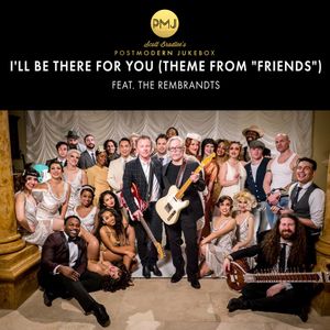 I’ll Be There for You (Theme From “Friends”) (Single)