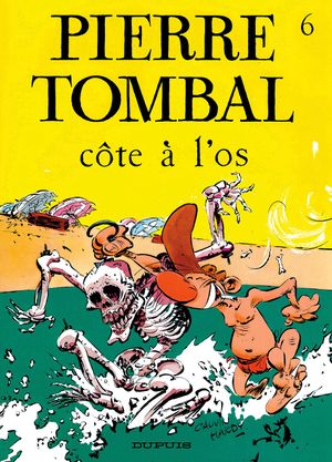 Côte à l'os - Pierre Tombal, tome 6