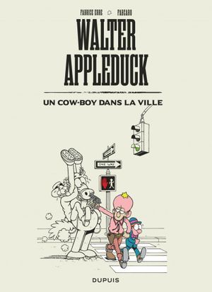 Un cow-boy dans la ville - Walter Appleduck, tome 2