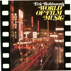 Eric Robinson's World of Film Music