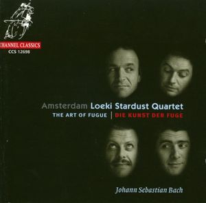 The Art of Fugue (Amsterdam Loeki Stardust Quartet)