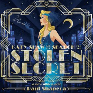 Katy Shaw & The Search for The Stolen Secret