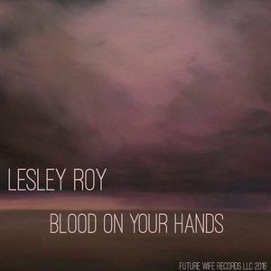 Blood on Your Hands (Single)