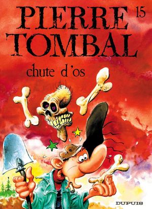 Chute d'os - Pierre Tombal, tome 15