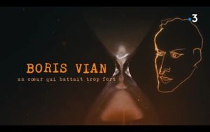 Boris Vian, un coeur qui battait trop fort