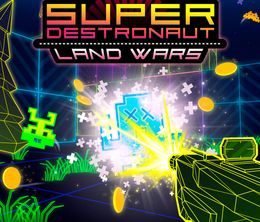 image-https://media.senscritique.com/media/000019241585/0/super_destronaut_land_wars.jpg