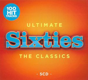 Ultimate Sixties - The Classics