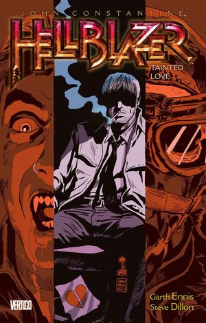 Tainted Love - Hellblazer, tome 7