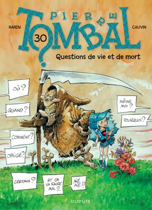 Questions de vie et de mort - Pierre Tombal, tome 30