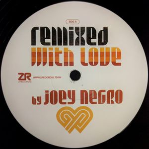 Remixed With Love by Joey Negro