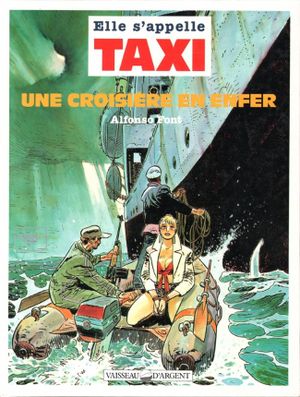 Une croisière en enfer - Elle s'appelle Taxi, tome 1