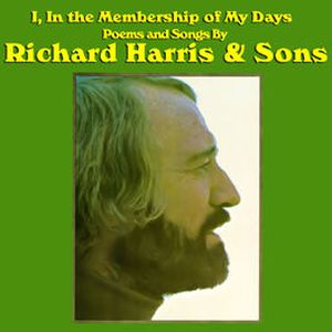 I, in the Membership of My Days - Poems and Songs by Richard Harris & Sons