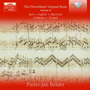 The Fitzwilliam Virginal Book, Vol. 6