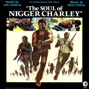 The Soul of Nigger Charley (original Soundtrack album)