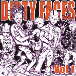 Dirty Faces, Volume 1