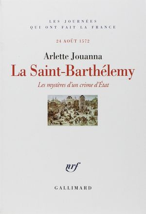La Saint Barthélemy