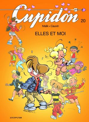 Elles et moi - Cupidon, tome 20