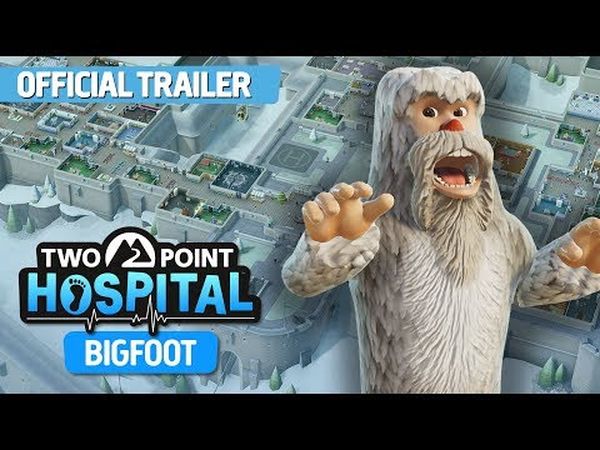 Two Point Hospital: Bigfoot