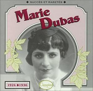 Marie Dubas : Succès et raretés 1924–1936