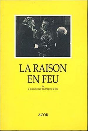 La Raison en feu