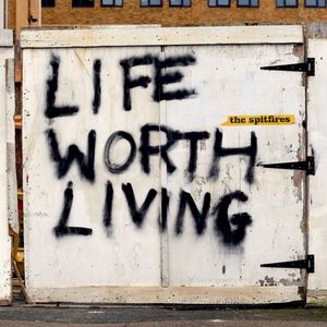 Life Worth Living