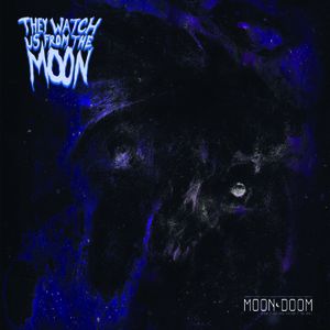 Moon Doom! ( The full experience.) (EP)