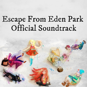 Escape From Eden Park Soundtrack