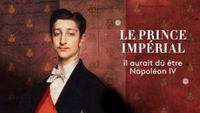 Le Prince impérial ou la fureur de vivre