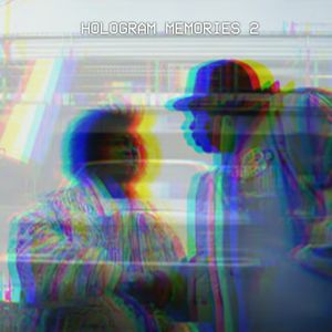 Hologram Memories, Vol. 2