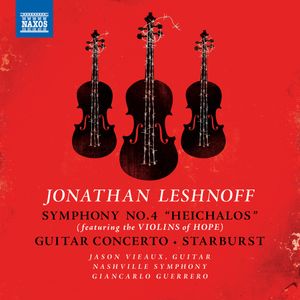 Symphony No. 4 "Heichalos" / Guitar Concerto / Starburst