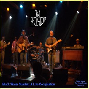 Black Water Sunday: A Live Compilation (Live)