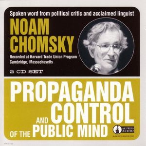 Propaganda and Control of the Public Mind (Live)