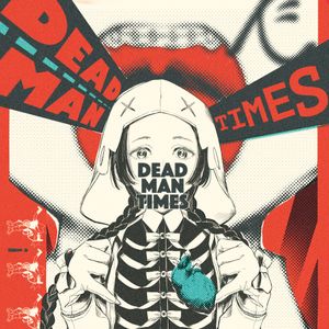 DEADMAN TIMES