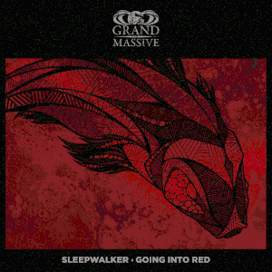 Sleepwalker / Going Into Red (Single)