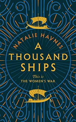 a thousand by natalie haynes a thousand by natalie haynes