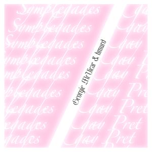 Symplegades // gay Pret (Single)