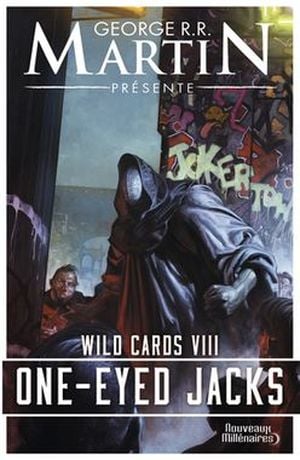One-Eyed Jacks - Wild Cards, tome 8