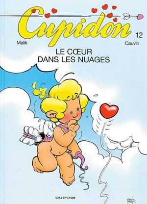 Le Cœur dans les nuages - Cupidon, tome 12