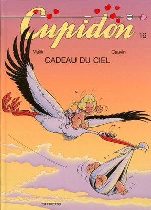 Cadeau du ciel - Cupidon, tome 16