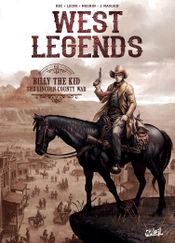 Couverture West Legends, tome 2 : Billy The Kid - The Lincoln County War Couverture West Legends, tome 2 : Billy The Kid - The Lincoln County War